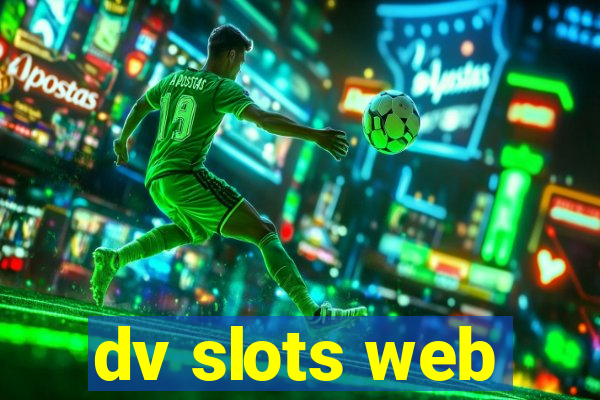 dv slots web